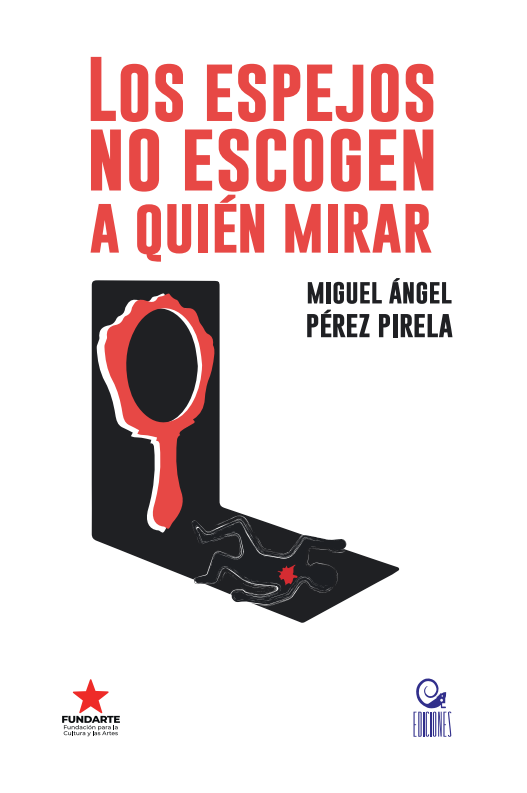 Book Cover: Los Espejos no Escogen a Quien Mirar