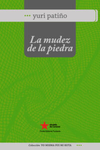 Book Cover: La Mudez de la Piedra